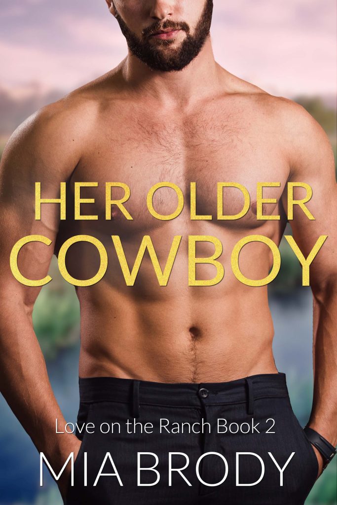 Her Older Cowboy by Mia Brody