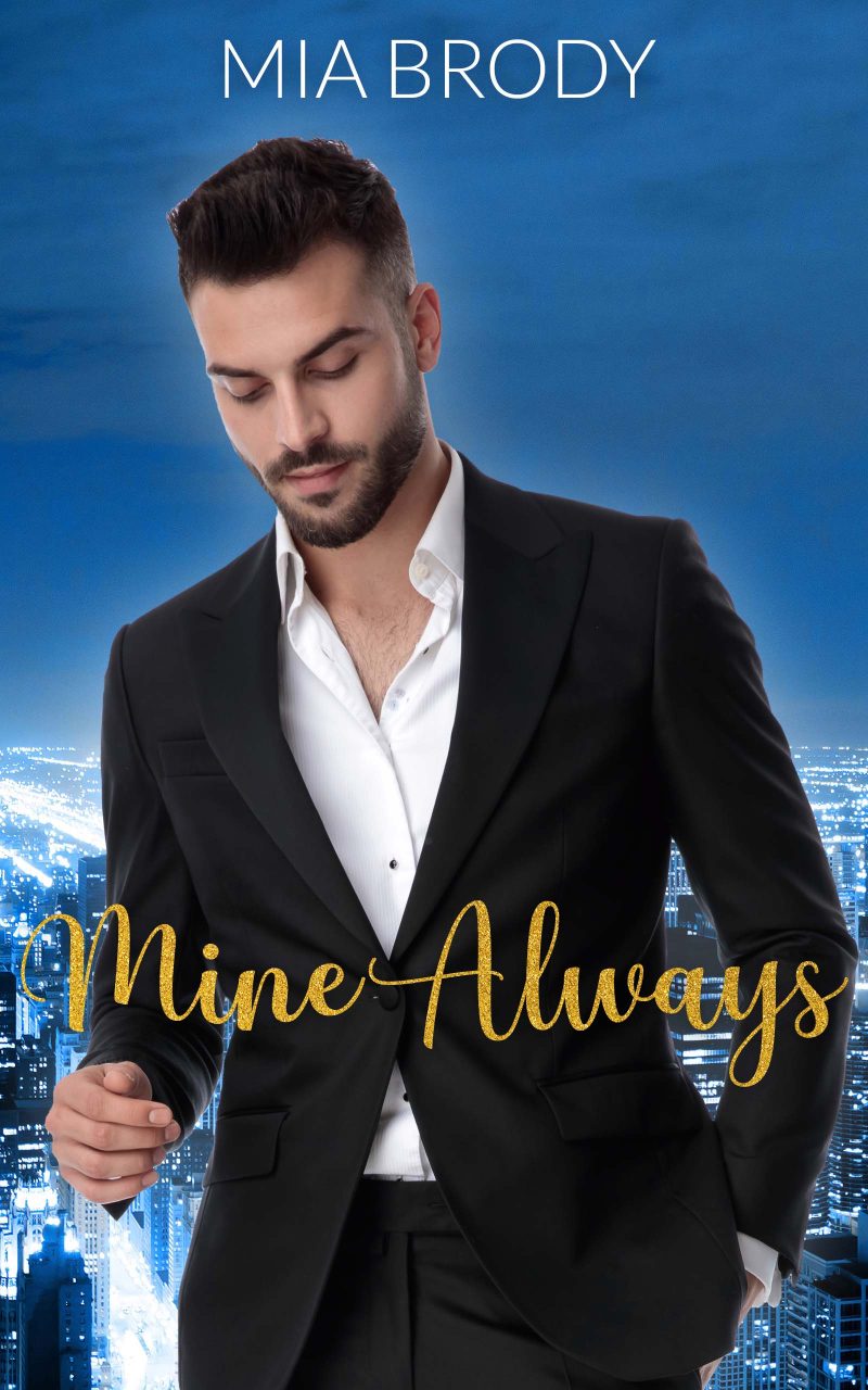 Mine Always by Mia Brody