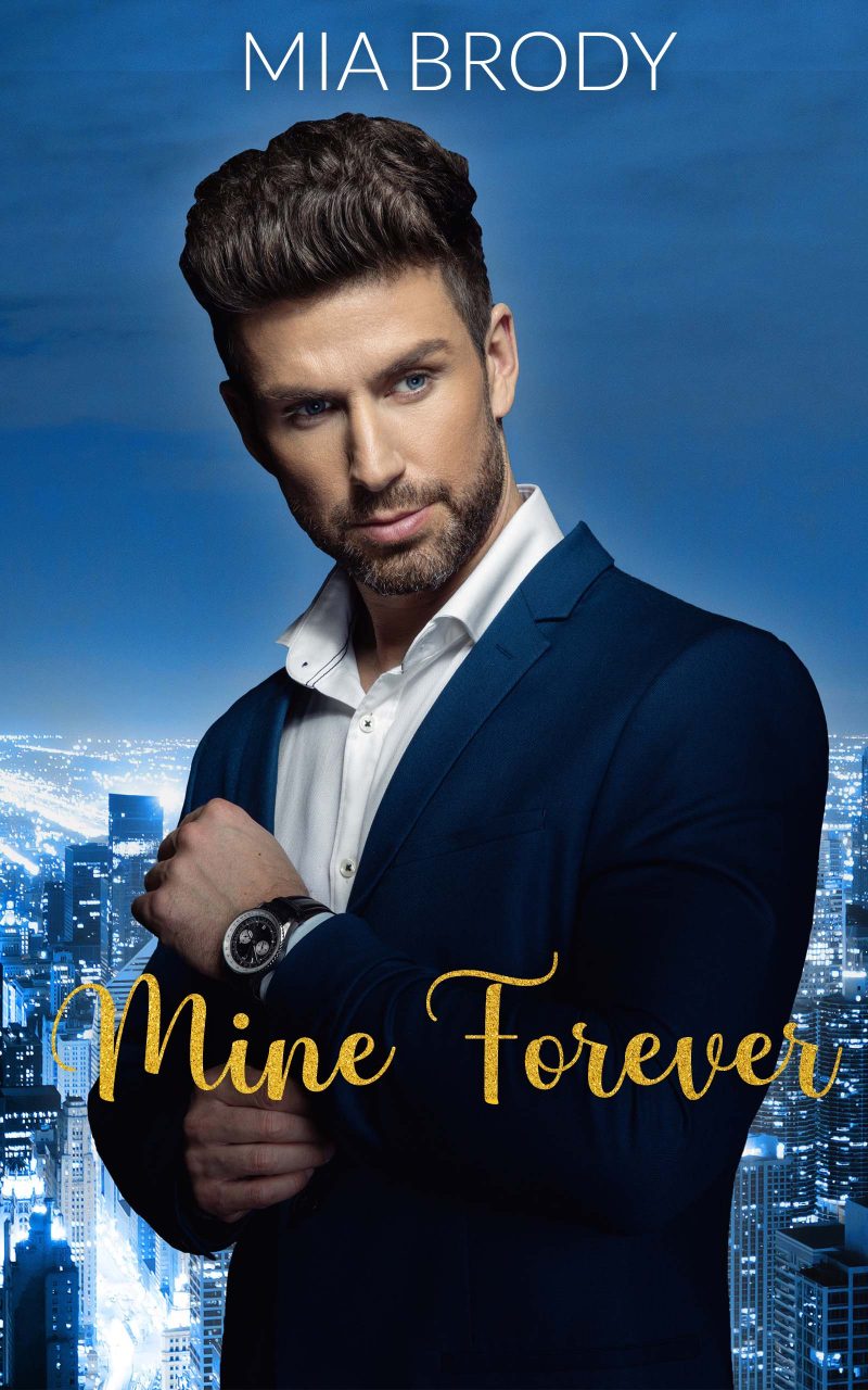 Mine Forever by Mia Brody