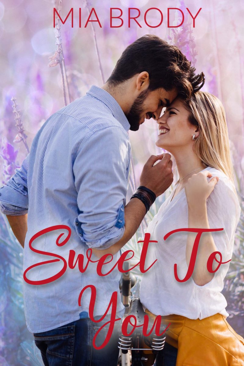 Sweet to You by Mia Brody