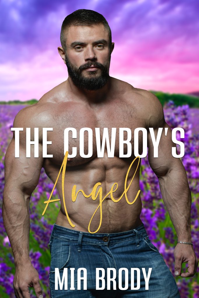 The Cowboy's Angel by Mia Brody