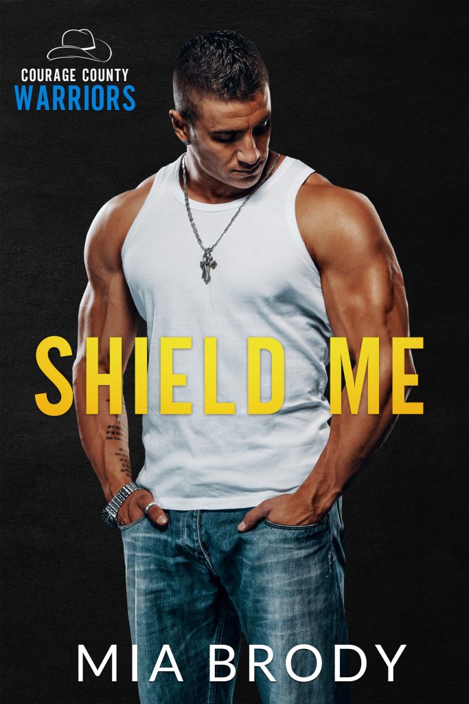 Shield Me by Mia Brody