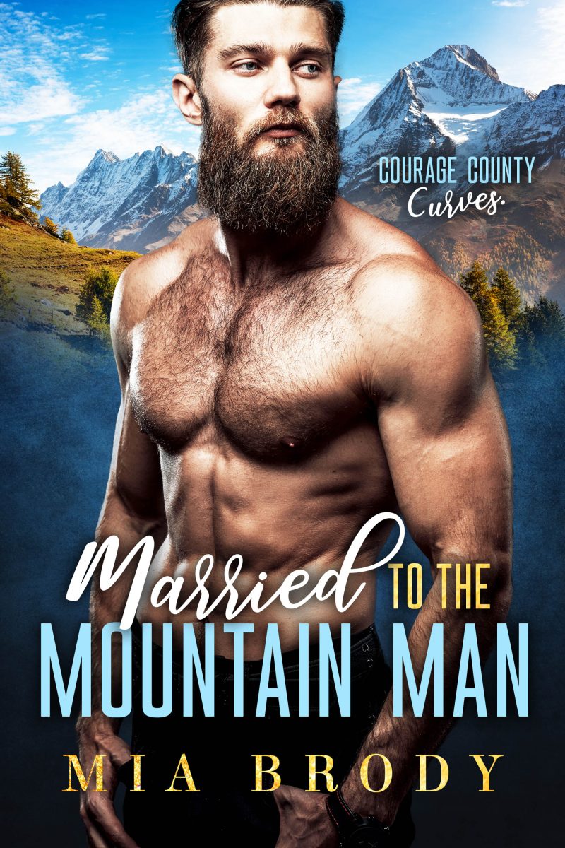 Married to the Mountain Man by Mia Brody
