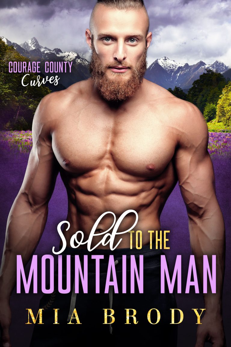 Sold to the Mountain Man by Mia Brody