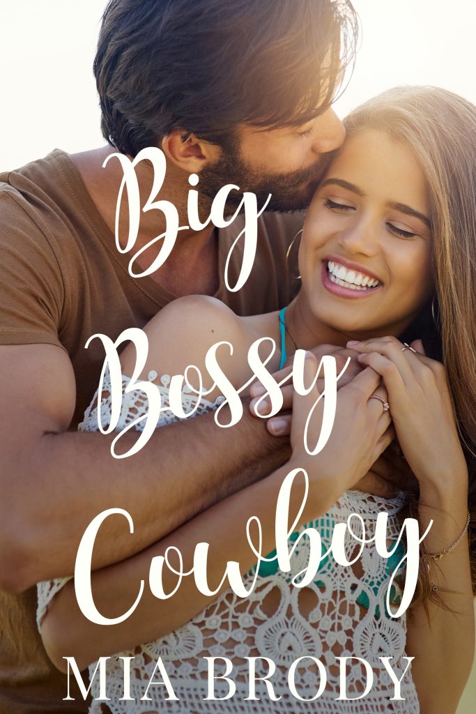 Big Bossy Cowboy by Mia Brody